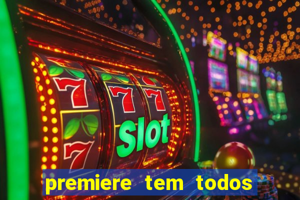 premiere tem todos os jogos